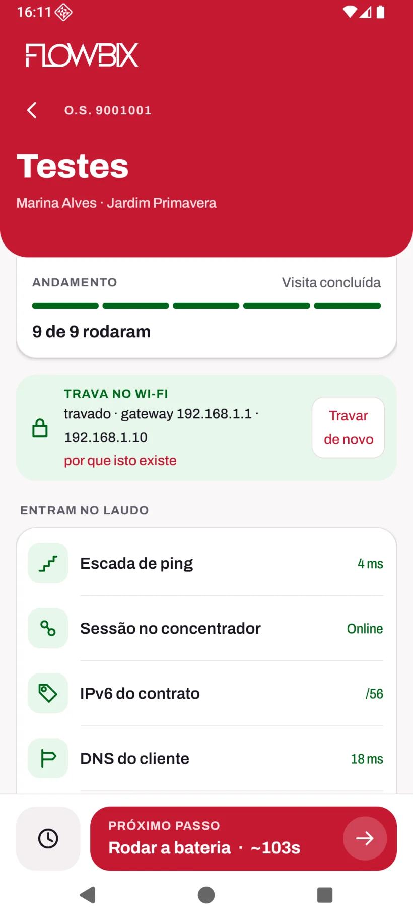 App de Instalação: Fotos, Testes e Laudo · A bateria de testes · Trava no Wi-Fi