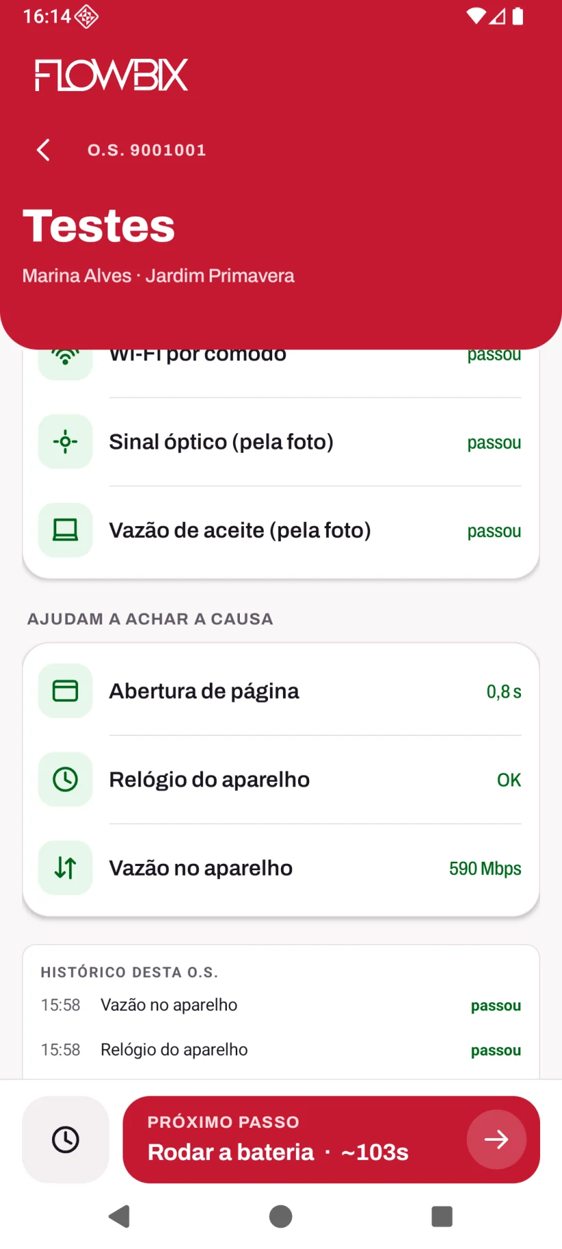 App de Instalação: Fotos, Testes e Laudo · A bateria de testes · Ajudam a achar a causa